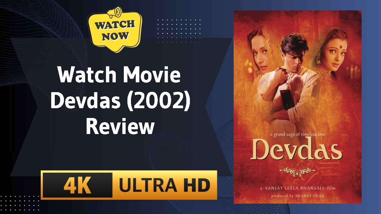 Devdas (2002)