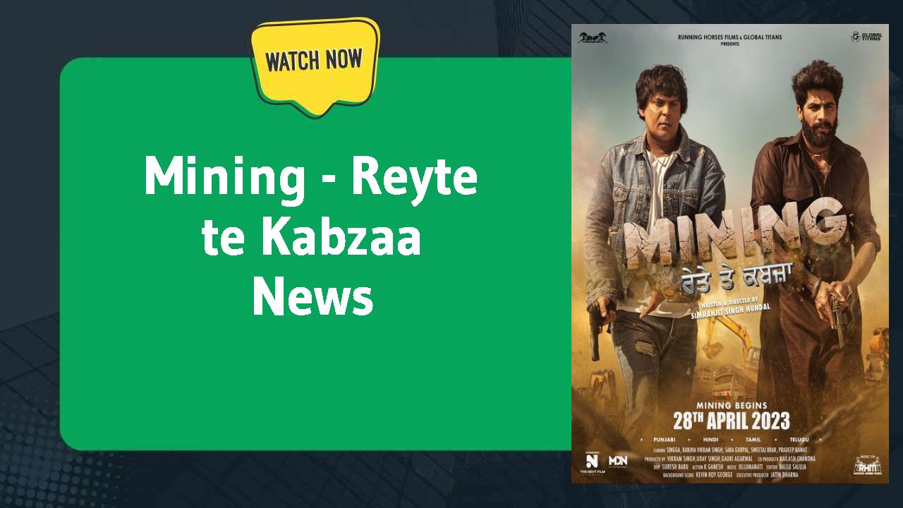 Mining - Reyte te Kabzaa