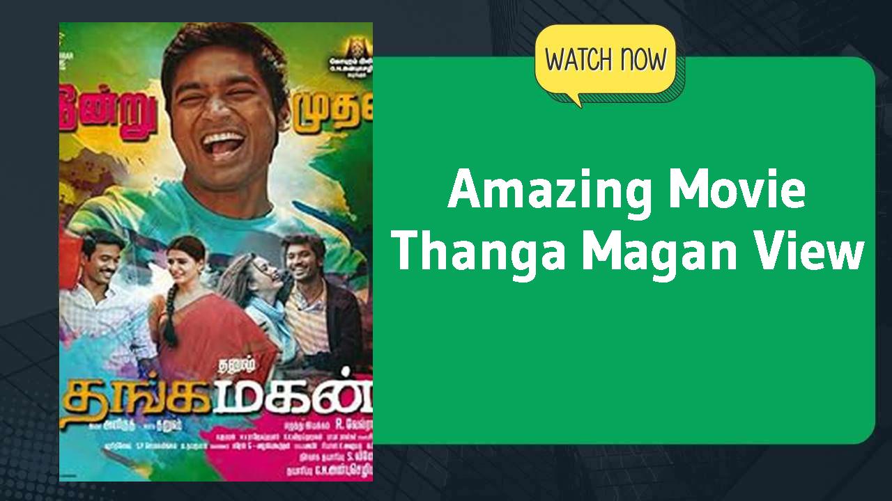 Thanga Magan